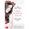 Three Princess Series