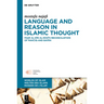 Language and Reason in Islamic Thought