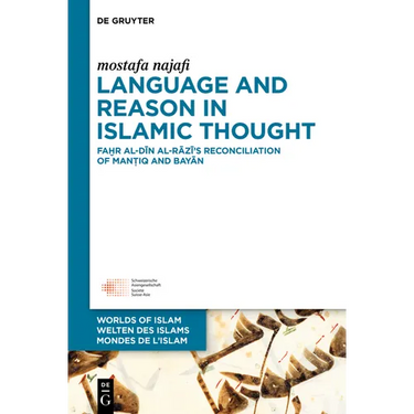 Language and Reason in Islamic Thought