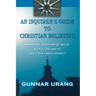 An Inquirer's Guide to Christian Believing