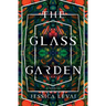 The Glass Garden: A Novella