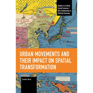 Urban Movements and Their Impact on Spatial Transformation