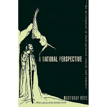 A Natural Perspective: The Development of Shakespearean Comedy and Romance