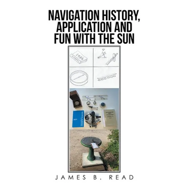 NAVIGATION HISTORY, APPLICATION and FUN WITH THE SUN