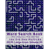 Word Search Book For Adults: Pro Series, 100 Zig Zag Puzzles, 20 Pt. Large Print, Vol. 20