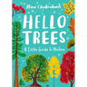 Little Guides to Nature: Hello Trees: A Little Guide to Nature