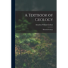 A Textbook of Geology: Historical Geology