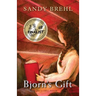 Bjorn's Gift: Sequel to ODIN'S PROMISE
