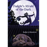 Fudgie's Afraid of the Dark