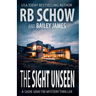 The Sight Unseen: A Sadie Gray FBI Mystery Series