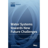 Water Systems towards New Future Challenges