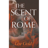 The Scent of Rome