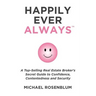 Happily Ever Always: A Guide to Personal Transformation, Security, Confidence, and Healthy Self
