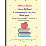 ABCs & 123s Home School Penmanship Practice Workbook: Handwriting Workbook for Kids to Learn How to Write Letters