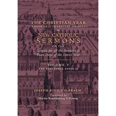 The Christian Year: Vol. 5 (The Sanctoral Cycle II)