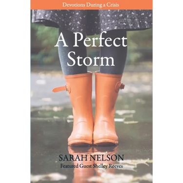 A Perfect Storm: Devotions During a Crisis