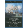 Seapower and Naval Warfare, 1650-1830