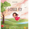 I Could Fly