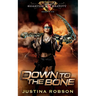 Down To The Bone: Quantum Gravity Book Five