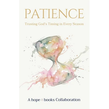 Patience: Trusting God's Timing