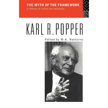 The Myth of the Framework: In Defence of Science and Rationality
