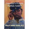 America's Female Buffalo Soldier