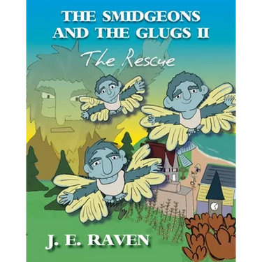 The Smidgeons and the Glugs II: The Rescue
