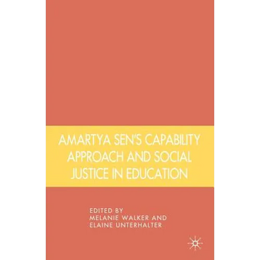 Amartya Sen's Capability Approach and Social Justice in Education