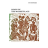 Songs of the Marketplace