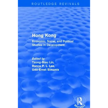 Hong Kong: Economic, Social, and Political Studies in Development, with a Comprehensive Bibliography