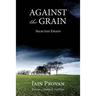 Against the Grain