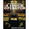 Reminiscences of a Stock Operator