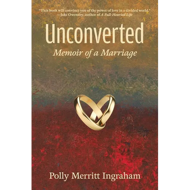 Unconverted: Memoir of a Marriage