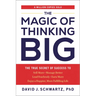 The Magic of Thinking Big: The True Secret of Success