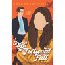 A Not So Fictional Fall: Special Edition Paperback