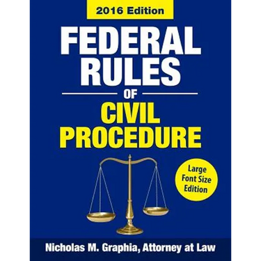 Federal Rules of Civil Procedure 2016, Large Font Size: Complete Rules as Revised through 2016