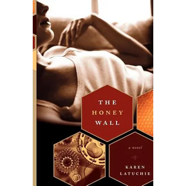 The Honey Wall