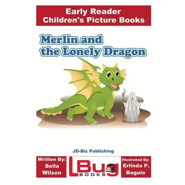 Merlin and the Lonely Dragon - Early Reader - Children's Picture Books