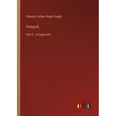 Plutarch: Part 2 - in large print