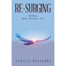 Re-Surging: 101 Poems on Quests - Resurgence - Love