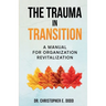 The Trauma in Transition