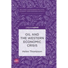 Oil and the Western Economic Crisis
