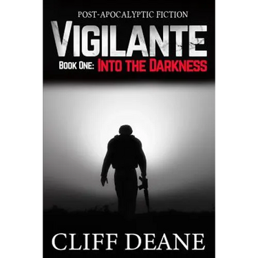 Vigilante: Book 1: Into the Darkness