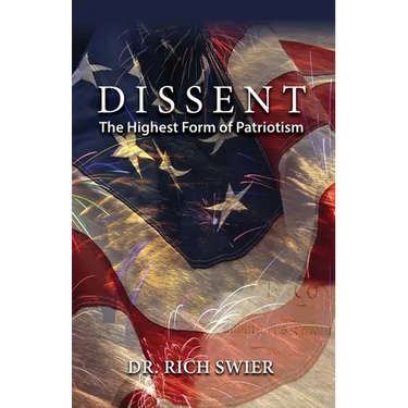 Dissent, The Highest Form of Patriotism