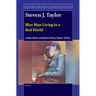 Steven J. Taylor: Blue Man Living in a Red World