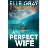 A Perfect Wife