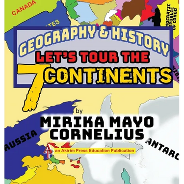 Geography & History: Let's Tour the 7 Continents