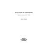 Noise from the Underground: Selected Texts -- 2009--2024
