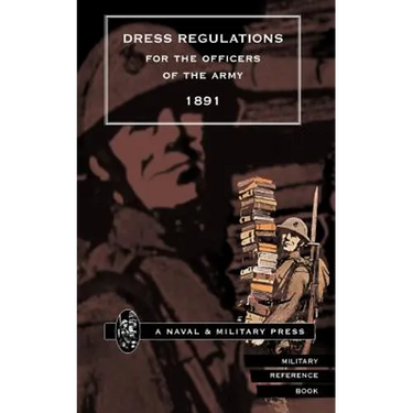 Dress Regulations for the Army, 1891
