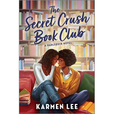 The Secret Crush Book Club: A Spicy Small Town Black Sapphic ROM Com